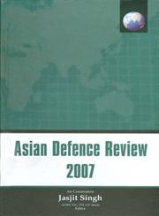 Asian Defence Review, 2007,8187966564,9788187966562