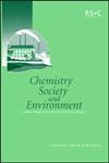 Chemistry Society and Environment A New History of the British Chemical Industry,0854045996,9780854045990