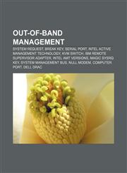 Out-of-band management System request, Break key, Serial port, Intel Active Management Technology, KVM switch, IBM Remote Supervisor Adapter,1155376463,9781155376462