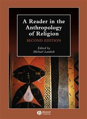 A Reader in the Anthropology of Religion,1405136154,9781405136150