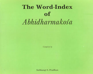 The Word-Index of Abhidharmakosha 1st Published,8170303699,9788170303695