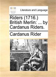 Riders (1716.) British Merlin ... by Cardanus Riders.,1170796230,9781170796238