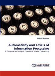 Automaticity and Levels of Information Processing,3843373566,9783843373562