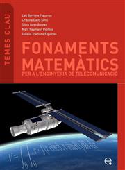 Fonaments Matemtics Per a Enginyers de Telecomuni,8483019078,9788483019078