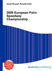 2009 European Pairs Speedway Championship,551223708X,9785512237083