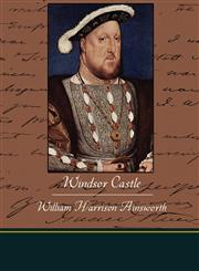 Windsor Castle,143852563X,9781438525631