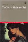 The Social History of Art: Rococo, Classicism and Romanticism (Social History of Art (Routledge)) 3rd Edition,0415199476,9780415199476