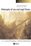 The Blackwell Guide to the Philosophy of Law and Legal Theory (Blackwell Philosophy Guides),0631228322,9780631228325