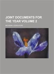 Joint documents  for the year Volume 2,1230164596,9781230164595