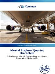 Mortal Engines Quartet characters,6135836633,9786135836639