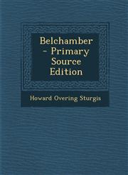 Belchamber - Primary Source Edition,1287799027,9781287799023