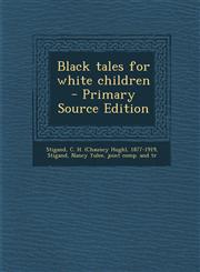 Black Tales for White Children,1289669791,9781289669799