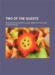 Two of the Guests,1154185931,9781154185935
