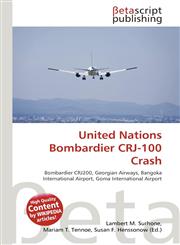 United Nations Bombardier CRJ-100 Crash,6135354892,9786135354898