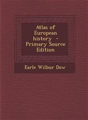 Atlas of European History - Primary Source Edition,1294884387,9781294884385