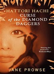 Hattori Hachi Curse of the Diamond Dagger,0957300980,9780957300989