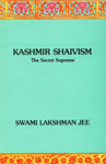 Kashmir Shaivism The Secret Supreme 1st Indian Edition,8170302579,9788170302575