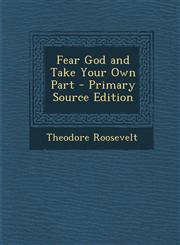 Fear God and Take Your Own Part - Primary Source Edition,1287434851,9781287434856