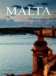 Malta A Traveller's Anthology 1st Edition,1904955703,9781904955702