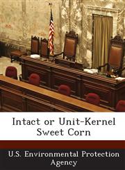 Intact or Unit-Kernel Sweet Corn,1287003559,9781287003557