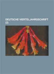 Deutsche Vierteljahrsschrift (2),1154624226,9781154624229