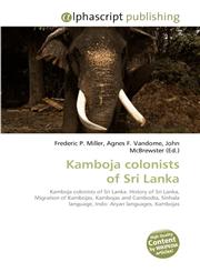 Kamboja colonists of Sri Lanka,6130087926,9786130087920