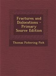 Fractures and Dislocations,1287452183,9781287452188