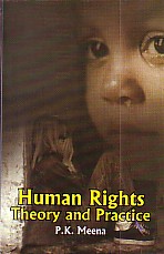 Human Rights Theory and Practice 1st Edition,8189239724,9788189239725