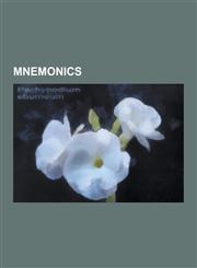 Mnemonics 'T Kofschip, All Students Take Calculus, Anamonic, Art of Memory, Bambi (Geometry), Bead-Roll, Book Tune, Cadaeic Cade,1230578552,9781230578552