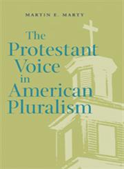 The Protestant Voice in American Pluralism,0820328618,9780820328614