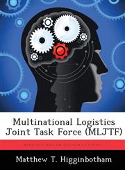 Multinational Logistics Joint Task Force (MLJTF),1288289480,9781288289486