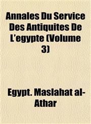 Annales Du Service Des Antiquités De L'egypte (Volume 3),115188913X,9781151889133