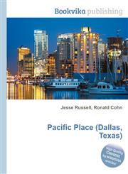 Pacific Place (Dallas, Texas),5512016059,9785512016053