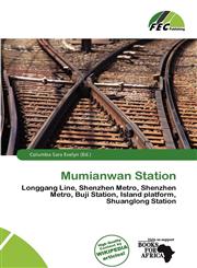 Mumianwan Station,6139803489,9786139803484