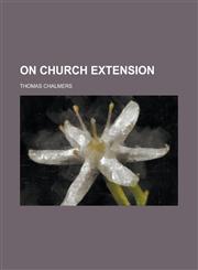 On Church Extension,1234249545,9781234249540