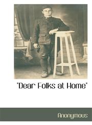 "Dear Folks at Home",1117274292,9781117274294
