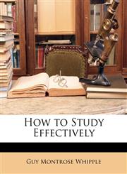 How to Study Effectively,1148468145,9781148468143