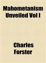 Mahometanism Unveiled Vol I,1154775917,9781154775914
