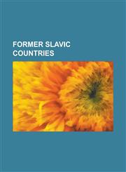 Former Slavic Countries Soviet Union, Yugoslavia, Czechoslovakia, Second Polish Republic, Carantania, Duchy of Carinthia,1157635539,9781157635536