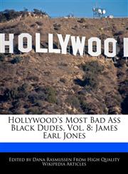 Hollywood's Most Bad Ass Black Dudes, Vol. 8 James Earl Jones,1170680526,9781170680520