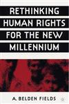 Rethinking Human Rights for the New Millennium,1403960623,9781403960627