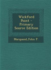 Wickford Point - Primary Source Edition,1295725053,9781295725052