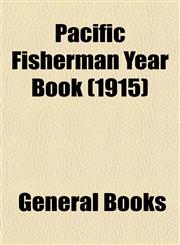 Pacific Fisherman Year Book (1915),1153076055,9781153076050