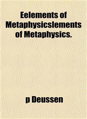 Eelements of Metaphysicslements of Metaphysics.,1152889702,9781152889705