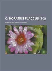 Q. Horatius Flaccus (1-2 ),1153548623,9781153548625