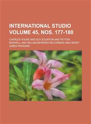 International studio Volume 45, nos. 177-180,115356386X,9781153563864