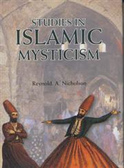 Studies in Islamic Mysticism 1st Edition,8177557580,9788177557589