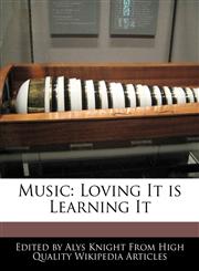 Music Loving It is Learning It,1270852183,9781270852186