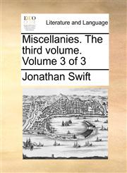 Miscellanies. The third volume.  Volume 3 of 3,117091313X,9781170913130