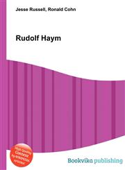Rudolf Haym,5511364436,9785511364438